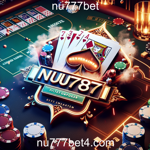 Descubra o Fascinante Mundo do Pôquer na nu777bet
